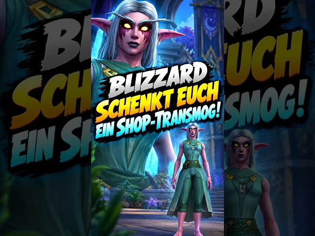 Blizzard is Gifting a SHOP TRANSMOG - But You Still Have to Spend Money! #worldofwarcraft