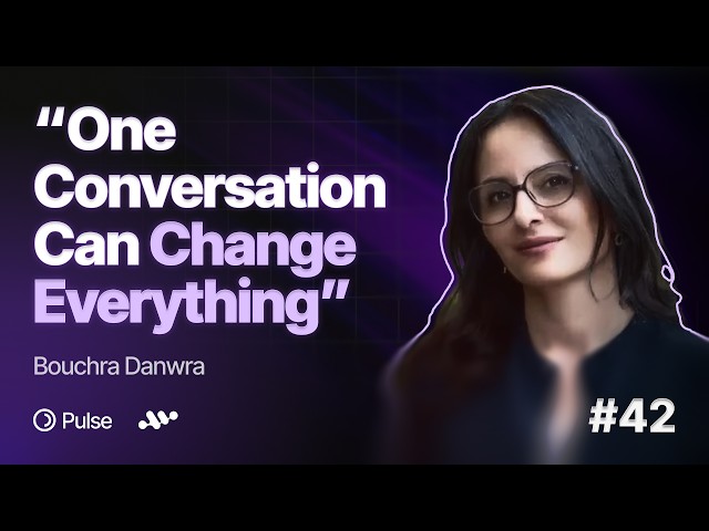 The Conversations that Change the World with Bouchra Danwra