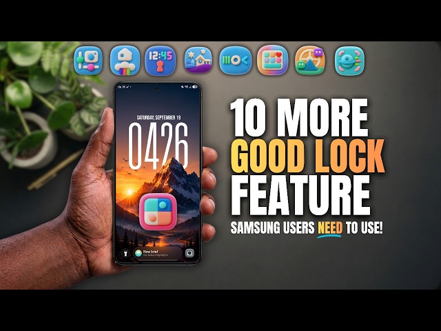 10 MORE Samsung Good Lock Features You NEED to Try! | Doitright_tech