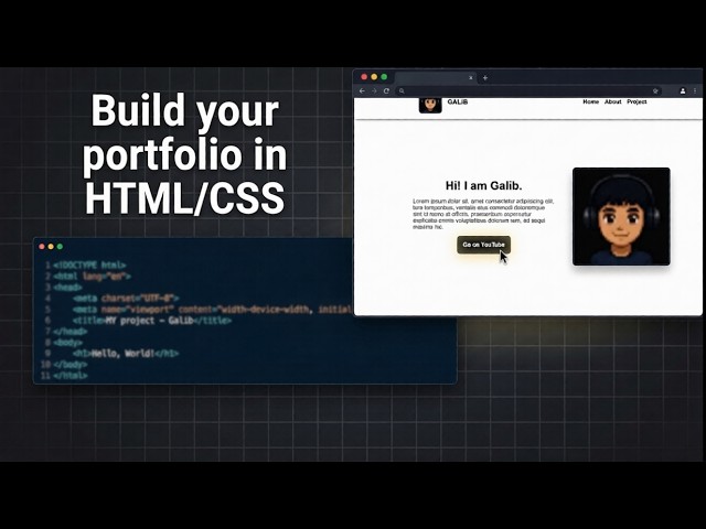 Build your portfolio in HTML and CSS.