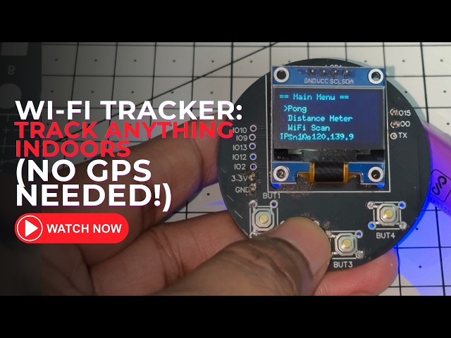 DIY Wi-Fi Tracker: Track Anything Indoors (No GPS Needed!)
