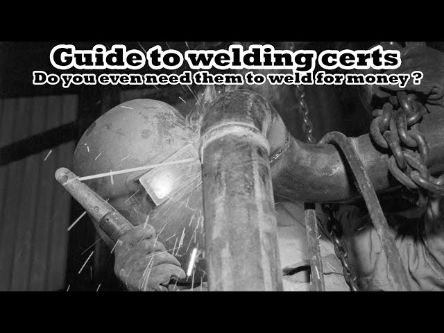 All about welding certifications
