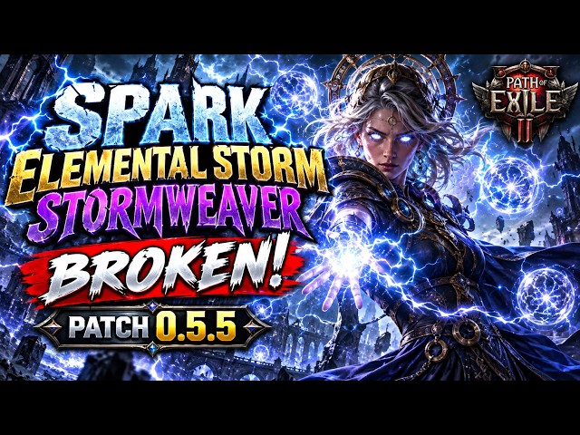 SPARK ELEMENTAL STORM STORMWEAVER BUILD GUIDE | PATH OF EXILE 2 PATCH 0.5.5