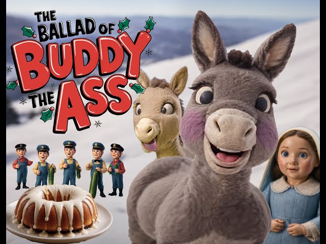 The Ballad of Buddy the Ass