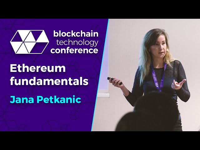 Ethereum fundamentals | Jana Petkanic