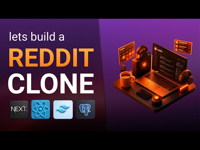 Build A Production Ready Reddit Clone | NextJS, React, TailwindCSS, PostgreSQL