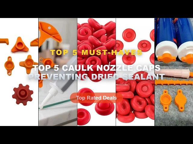 Why Everyone Is Buying Top 5 Caulk Nozzle Caps Preventing Dried Sealant - 2PCS Sealant Nozzle Cleane