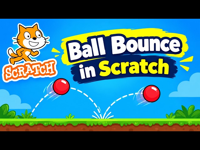 How to bounce ball in scratch