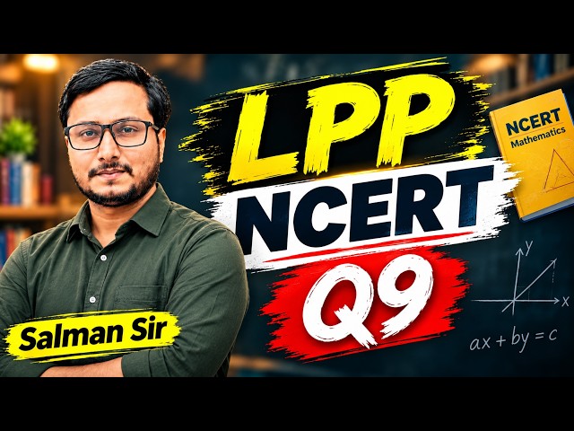 Class 12 Maths Exercise 12.1 Question 9 | Linear Programming NCERT Solutions | LPP Q9 Class 12