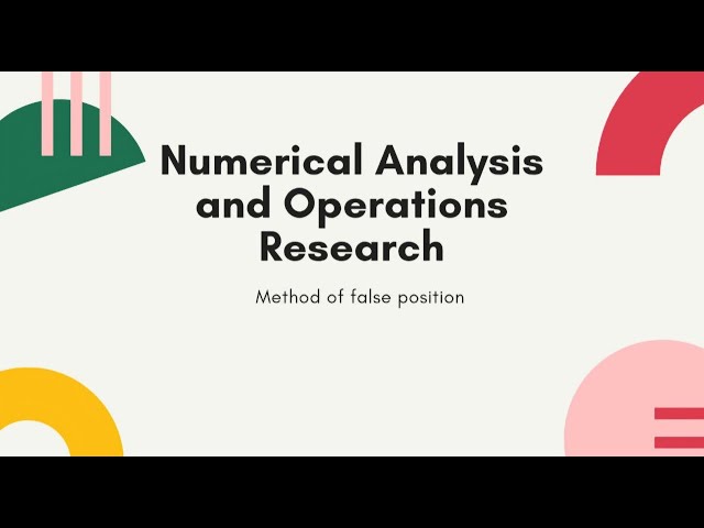 Method of false position | Regula false method | Numerical Analysis and Optimization  Techniques