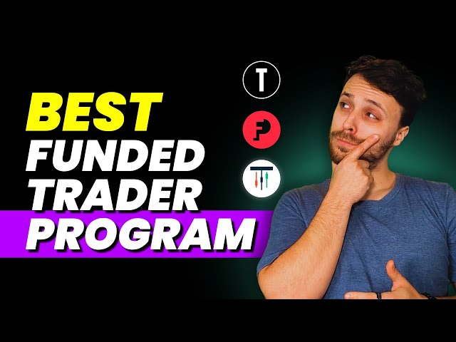 💸 Best Funded Trader Program 🔥 Which One Actually Pays Out? ⭐