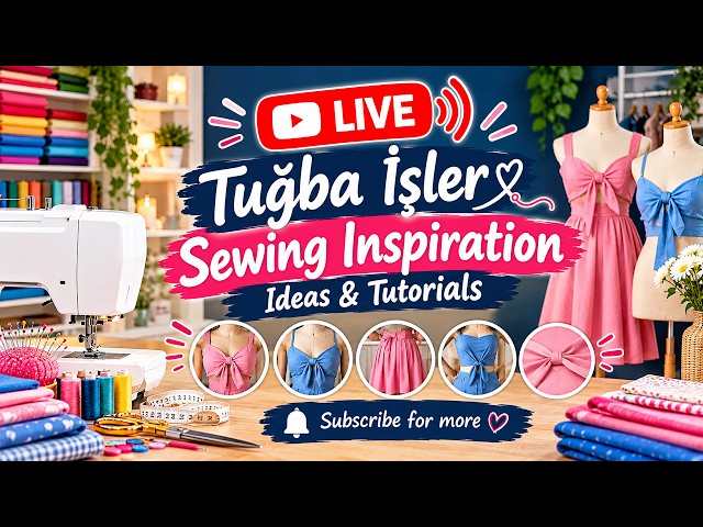 Sewing Inspiration Live | Sewing Ideas & Tutorials #Sewing #SewingTutorial #SewingInspiration