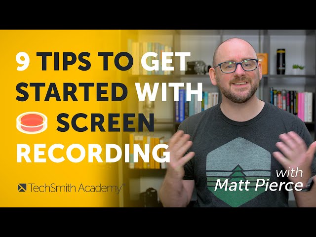 9 Tips for Content Creators Who are New to Screen Recording