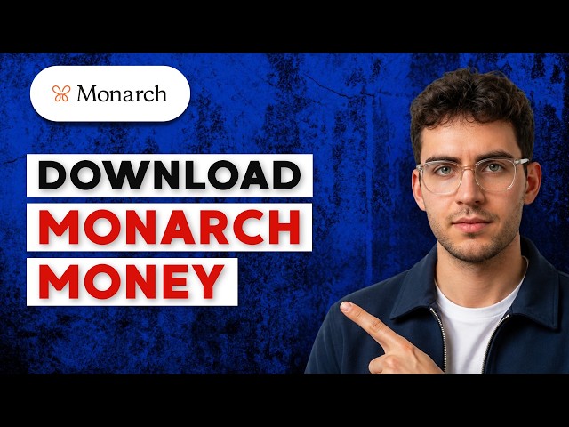 How to Download Monarch Money [2026 Full Guide]