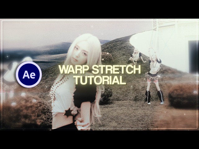WARP STRETCH TUTORIAL II ON (AFTER EFFECTS)