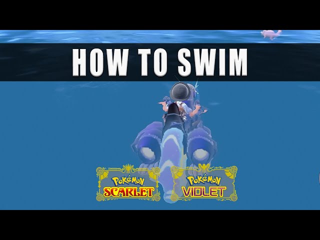 Pokemon Scarlet and Violet How to Swim - Travel on or across water