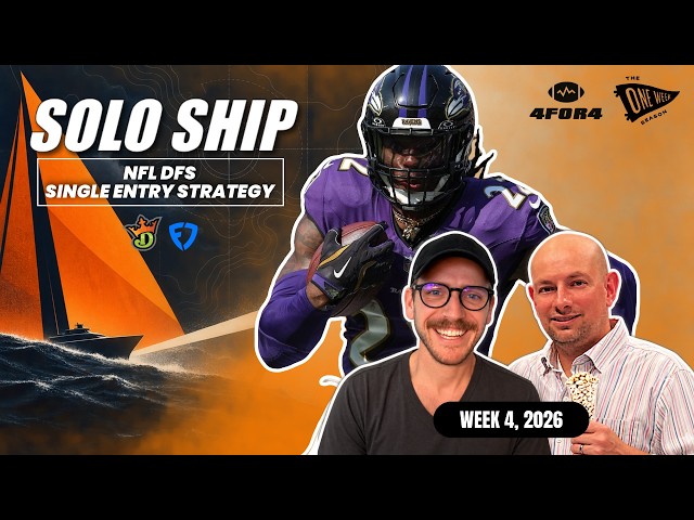 NFL DFS Week 4 Strategy (Single Entry, DraftKings + FanDuel) | Solo Ship