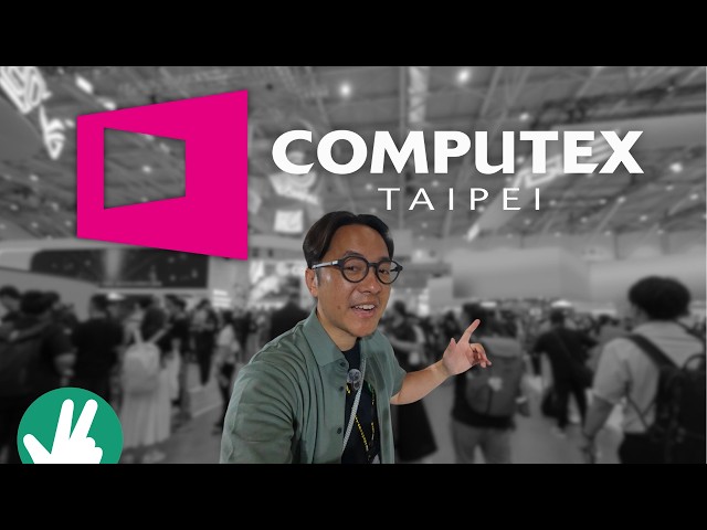 Why I loved COMPUTEX 2026
