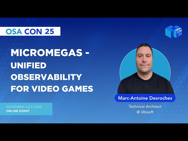 Micromegas - unified observability for video games - OSA Con 2025