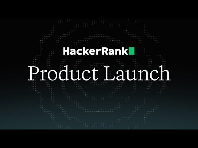 HackerRank Product Launch