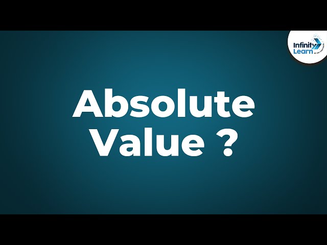 What is Absolute Value? | Don't Memorise