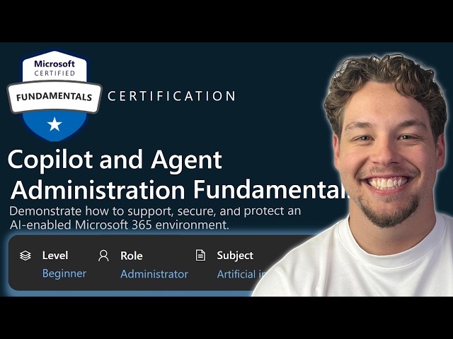 Copilot and Agent Admin Fundamentals (AB-900) - Full Course - Pass The Exam!