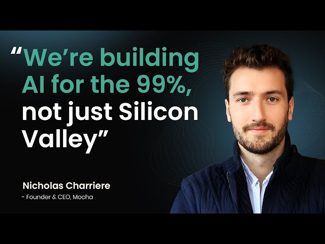 We’re Not Vibe Coding: We’re Building Real AI Products | Nicholas Charriere, Founder & CEO of Mocha