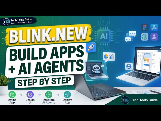 Blink new Full Tutorial for Beginners 2026  Build Apps & AI Agents Step by Step