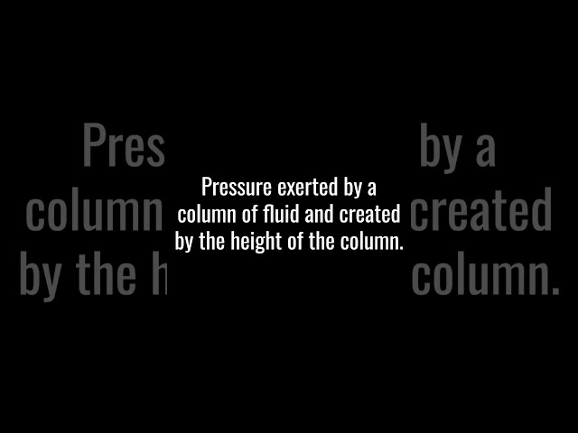 HEAD OF PRESSURE