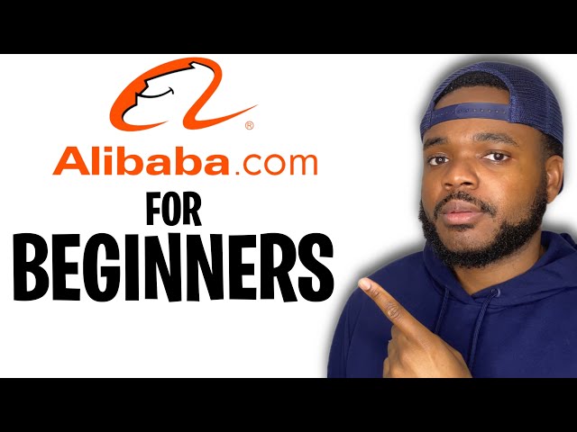 How To Find Suppliers On Alibaba.com For Beginners