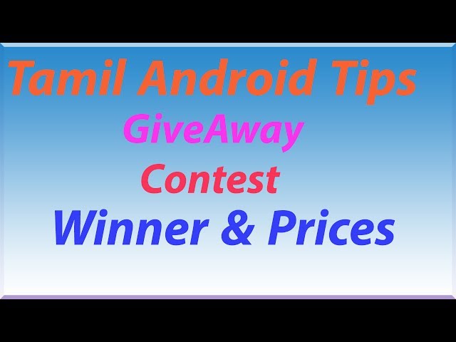 🎁 GiveAway Contest Winners & Prices 🎁 | Tamil Android Tips |
