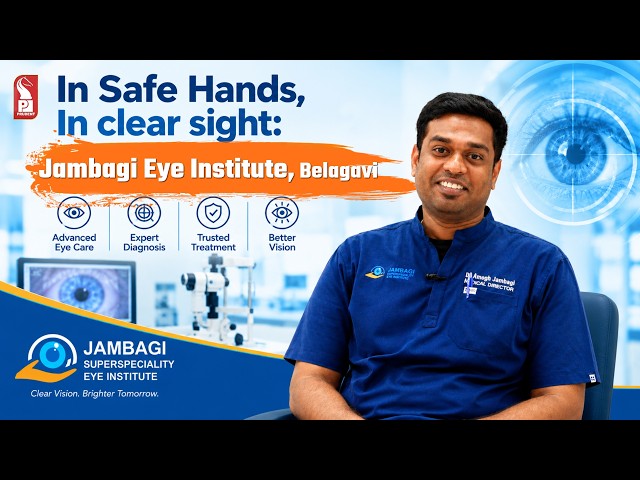 In Safe Hands, In clear sight: Jambagi Vision| Medical | Belgavi |260926
