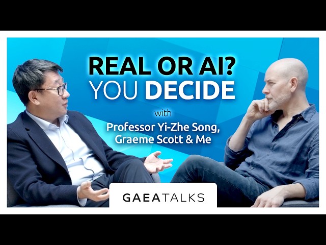 GAEA Talks - Real or AI? You Decide with Professor Yi-Zhe Song, Graeme Scott and Me