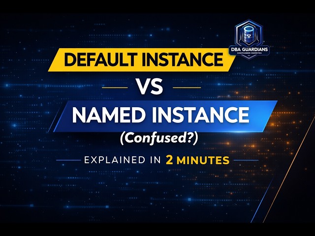 Default Instance vs Named Instance in SQL Server | Complete Beginner Guide