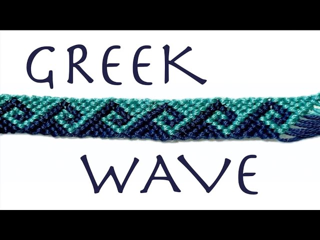 greek wave tutorial || friendship bracelets