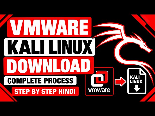 VMware & Kali Linux Download Complete Process | Step-by-Step Hindi Tutorial | Beginners Guide
