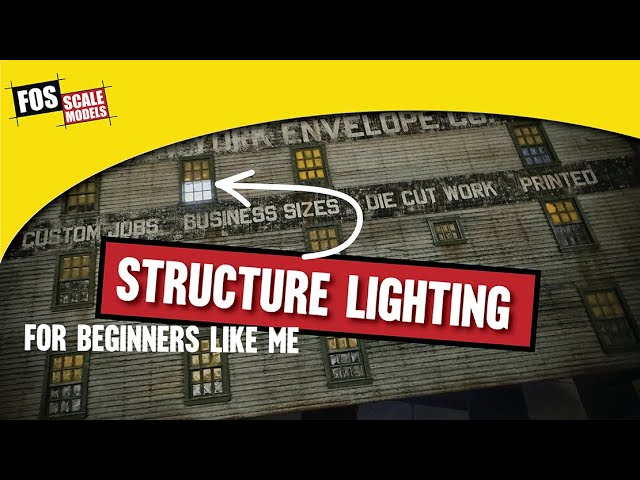 SCALE MODEL STRUCTURE LIGHTING for Beginners Like Me