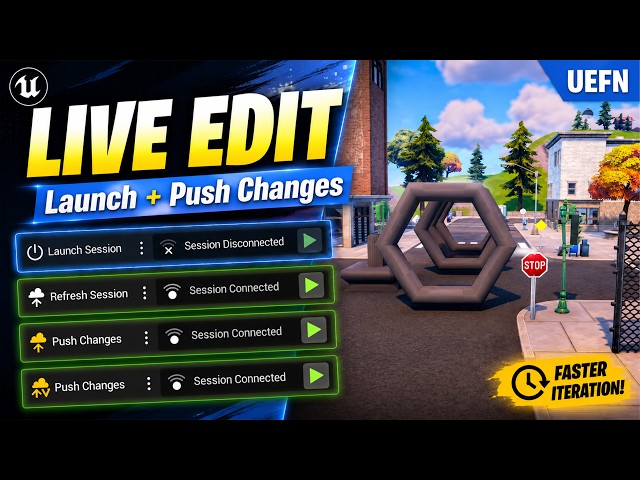 UEFN v41.00 Live Edit and Iteration improvements