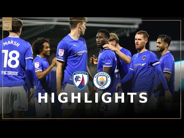 HIGHLIGHTS | Spireites vs Manchester City U21