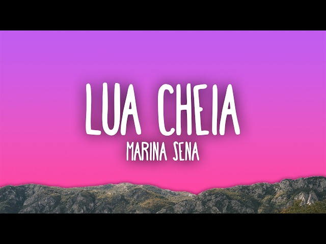 Marina Sena - Lua Cheia