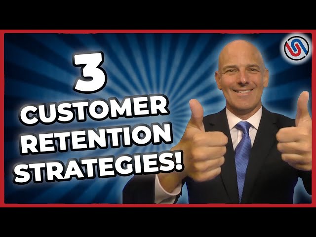 💰📈👉 3 Amazing Customer Retention Hacks & Strategies (2022)