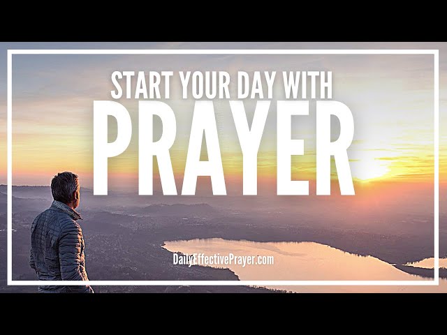 Morning Prayer To Powerfully Start Your Day | Prayer For Morning Motivation