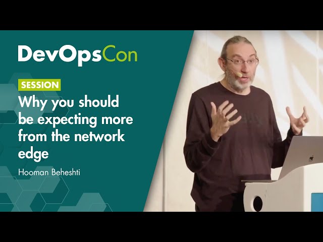Why You should be expecting more from the network edge | Hooman Beheshti (Fastly)