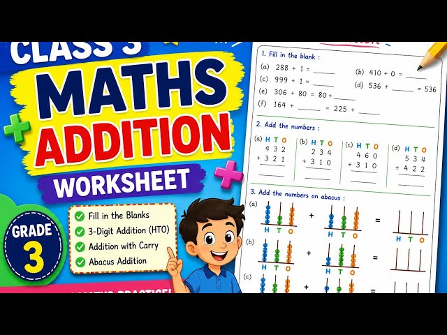 Class 3 Maths Addition Worksheet | 3-Digit Addition | Abacus Addition | Easy Maths Practice
