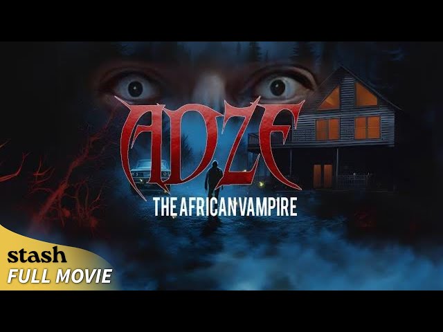 Adze the African Vampire | Creature Horror | Full Movie | YouTubers