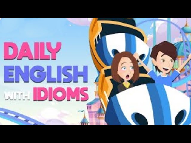 Learn Common English Idioms Through Daily Conversations | Speak English Naturally