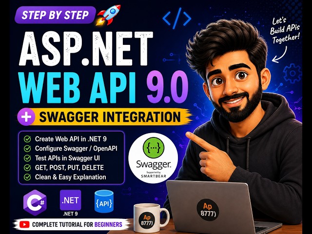 ASP.NET Core Web API .NET 9 | Swagger Integration Step by Step | Beginner to Advanced PART 1