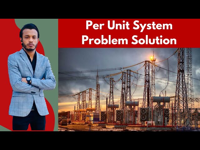 Per Unit System Math Solution 05 || Power System Analysis || Bangla|| Rojib EEE Academy