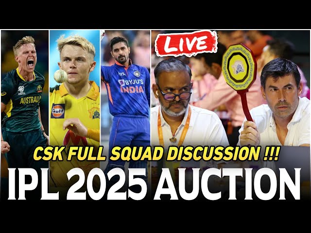 Sam Curran & Nathan Ellis In CSK Full Squad || IPL 2025 MEGA AUCTION LIVE