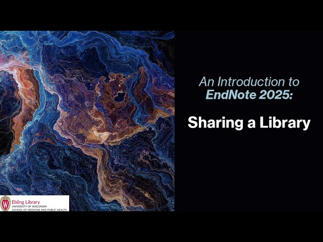 EndNote 2025 Sharing a Library